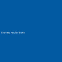 Enorme Kupfer-Bank
