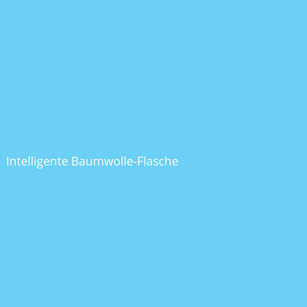 Intelligente Baumwolle-Flasche