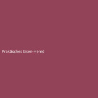 Praktisches Eisen-Hemd
